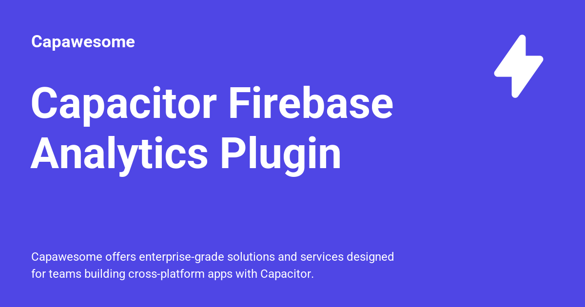 Capacitor Firebase Analytics Plugin Capawesome