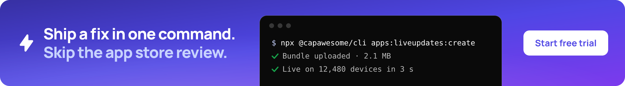 Ship a fix in one command with Capawesome Cloud Live Updates, no store review