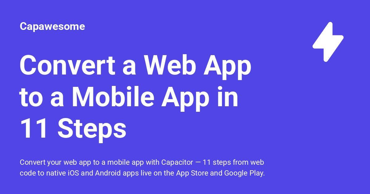 11 Steps to Get Your Web App on the App Store - Capawesome