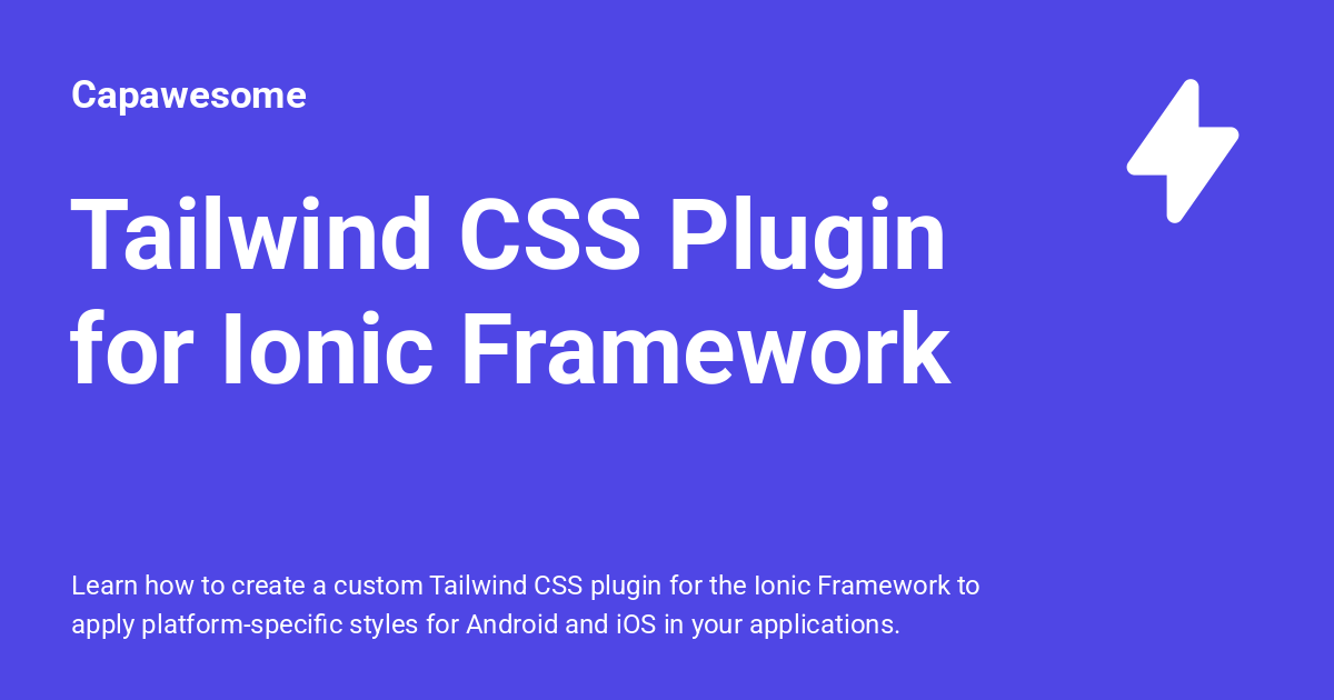 Tailwind CSS Plugin for Ionic Framework - Capawesome