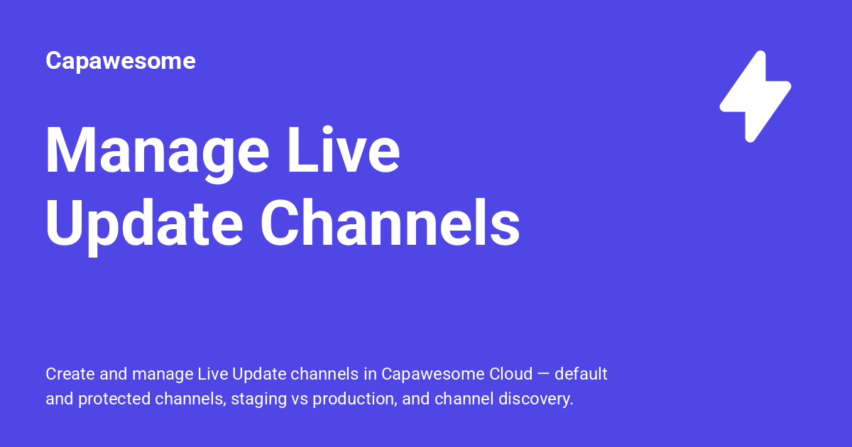Update Channel Message Manage Live Update Channels - Capawesome