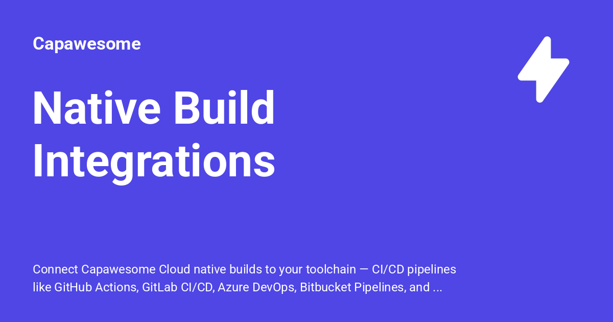 Native Build CI/CD Integrations - Capawesome