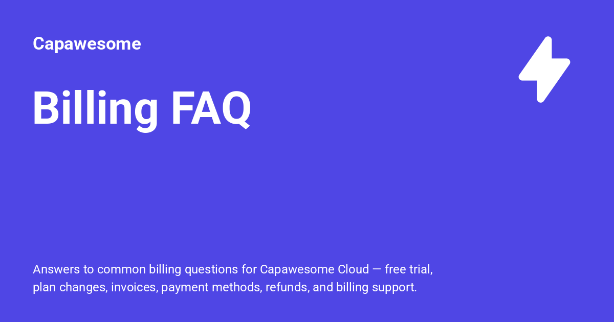 Billing FAQ - Capawesome