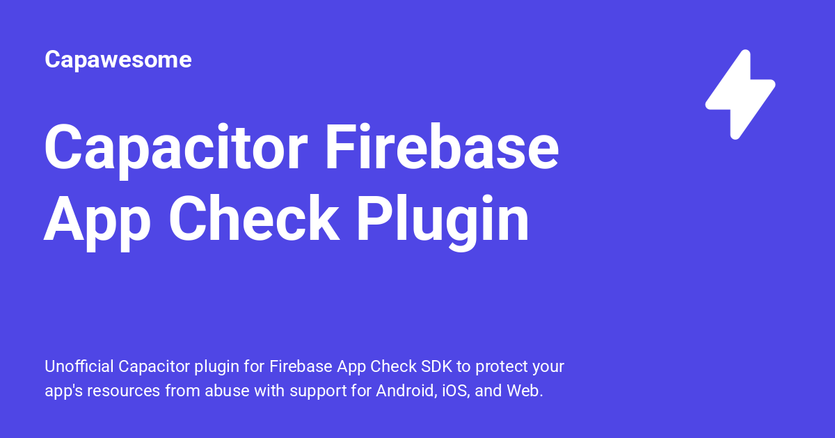 Capacitor Firebase App Check Plugin - Capawesome