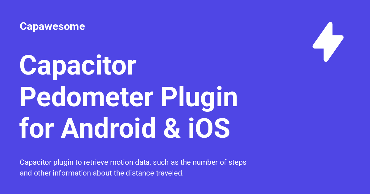 Capacitor Pedometer Plugin for Android & iOS - Capawesome