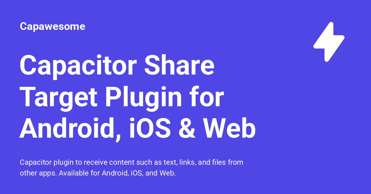 Capacitor Share Target Plugin for Android, iOS & Web - Capawesome