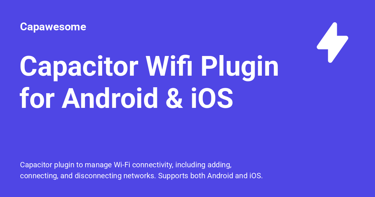 Capacitor Wifi Plugin for Android & iOS - Capawesome